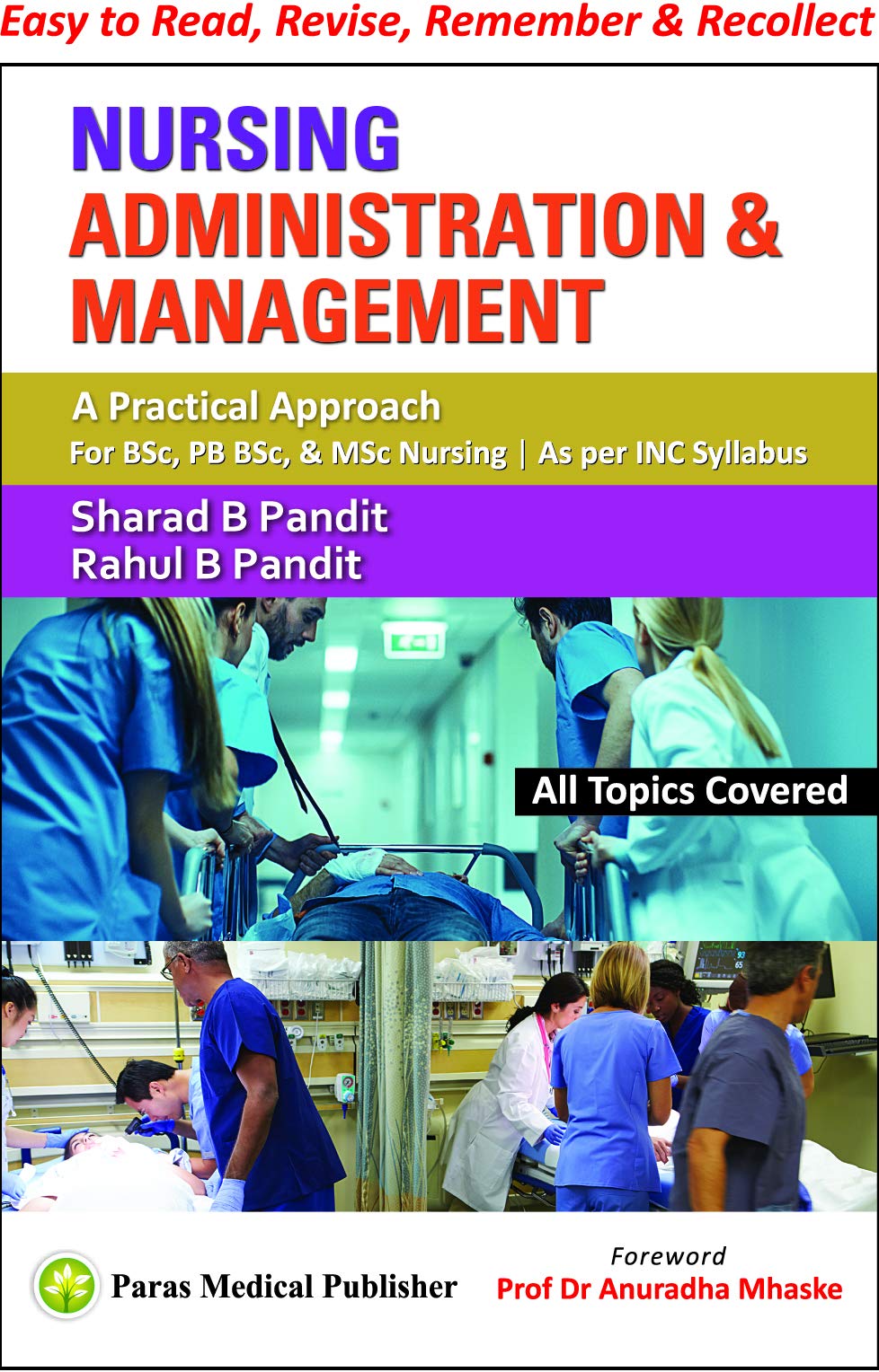 Nursing Administration and Management 1/E 2021 by Sharad B Pandit
