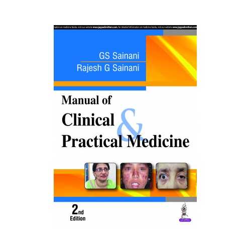 Manual Of Clinical & Practical Medicine by GS Sainani