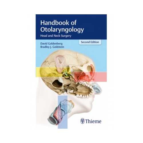 Handbook Of Otolaryngology Head And Neck Surgery by David Goldenberg