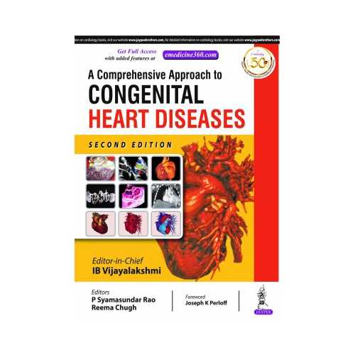Comprehensive Approach To Congenital Heart Diseases by I B Vijayalakshmi