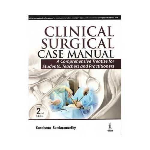 Clinical Surgical Case Manual By Kanchana Sundaramurthy
