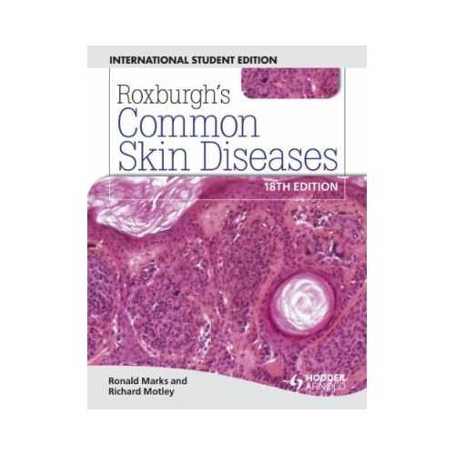 Roxburghs Common Skin Diseases by Ronald Marks