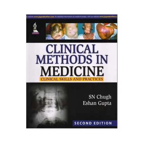 Clinical Methods In Medicine by S. N. Chugh
