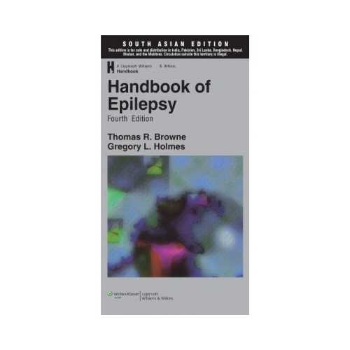 Handbook Of Epilepsy by Thomas R. Browne