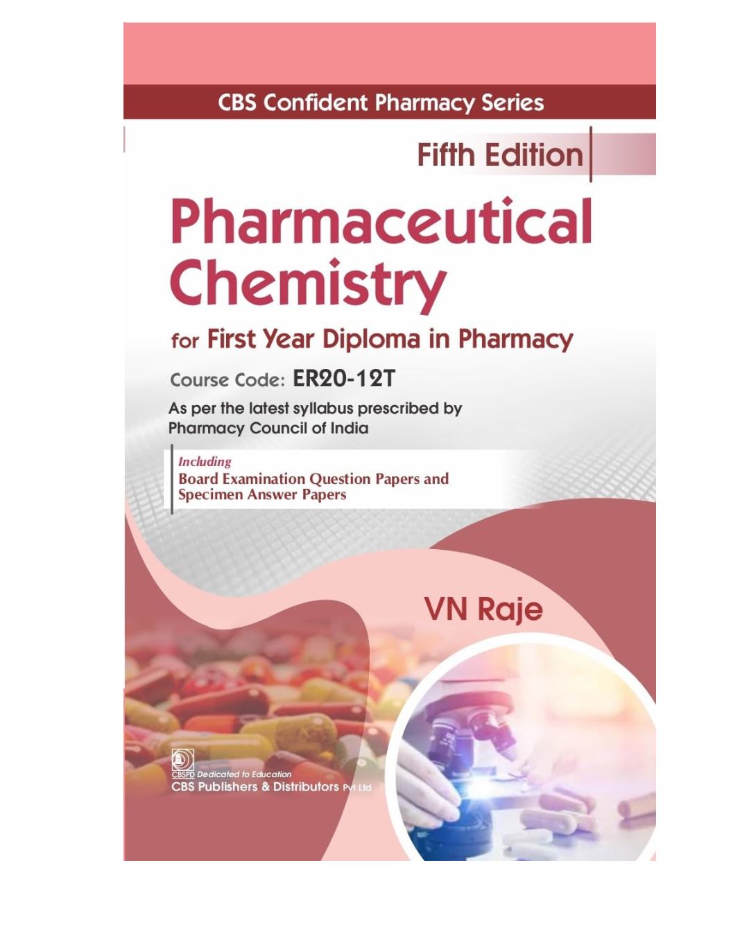 Pharmaceutical Chemistry for first year Diploma in Pharmacy 5/e 2025 RAJE V.N