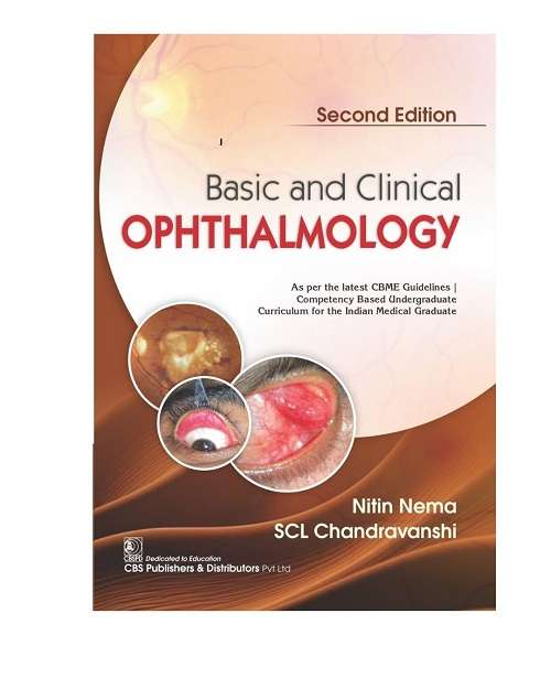 Basic and Clinical Ophthalmology 2/e 2024 by Nitin Nema
