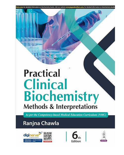 Practical Clinical Biochemistry Methods & Interpretations by Ranjna Chawla 6/e 2025