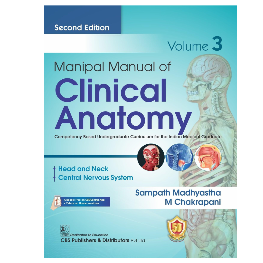 Manipal Manual of Clinical Anatomy, Vol 3, 2/e 2023 By Sampath Madhyastha