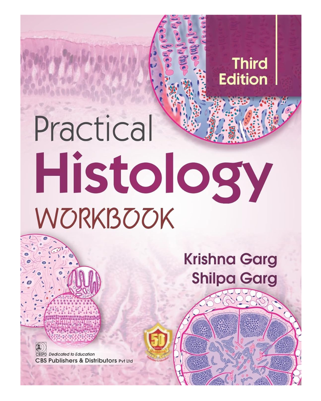 Practical Histology Workbook, 3/e 2023 by Krishna Garg