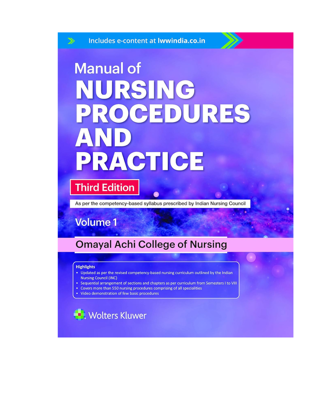 Manual of Nursing Procedures and Practice (2 Vol Set) -3/e 2022 by Omayal Achi