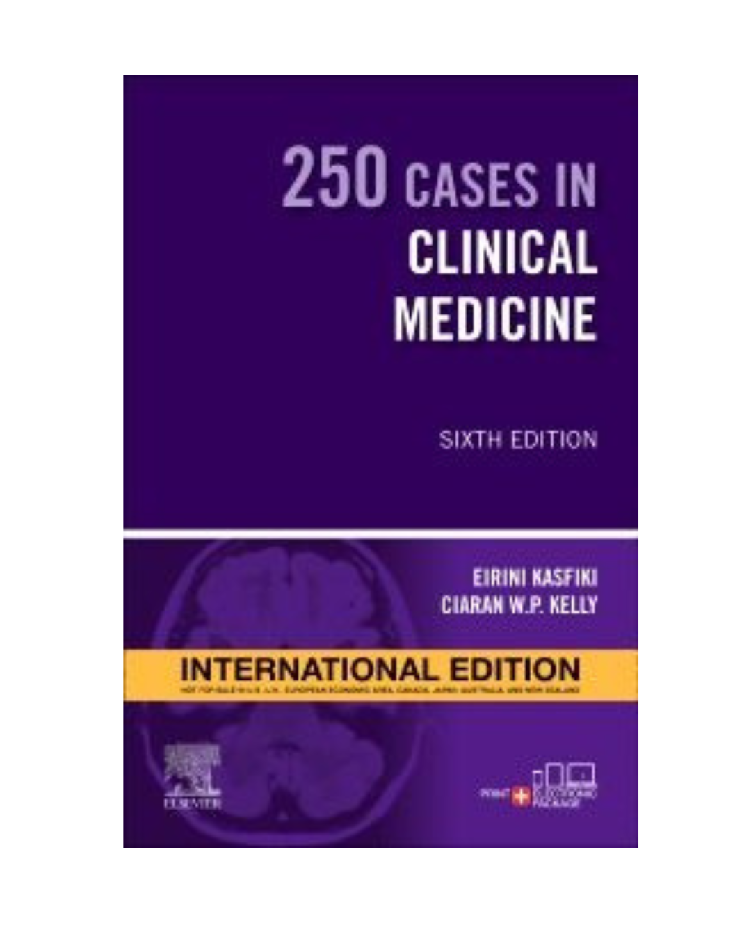 250 Cases in Clinical Medicine International Edition 6/e 2024 By Eirini V. Kasfiki, Ciaran W P. Kelly