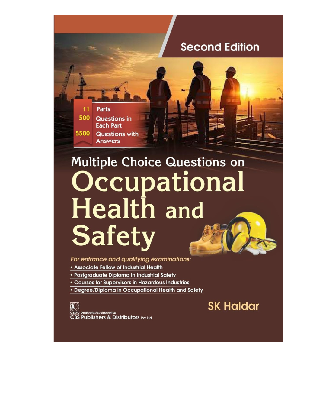 Multiple Choice Questions on Occupational Health and Safety 2/e 2024 by SK. Haldar