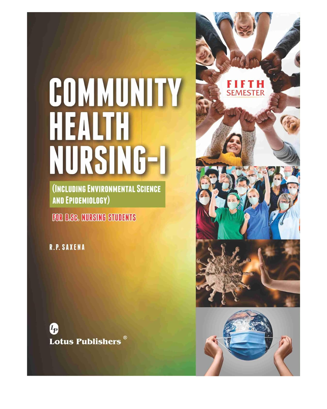 Community Health Nursing- I for B.Sc. (Sem- V) 1/e RP 2025 by Ravi Prakash Saxena