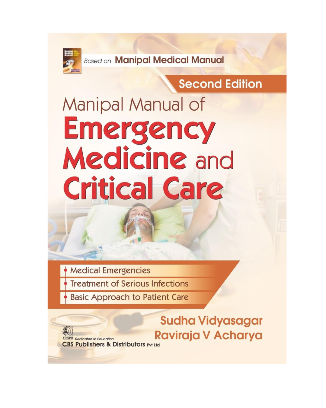 Manipal Manual of Emergency Medicine and Critical Care, 2/e - 2024 by Sudha Vidyasagar