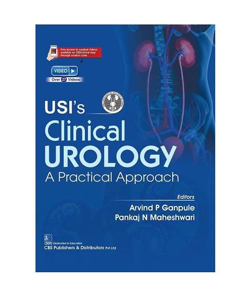 USI's Clinical Urology: A Practical Approach by Arvind Prakash Ganpule 1/e 2025