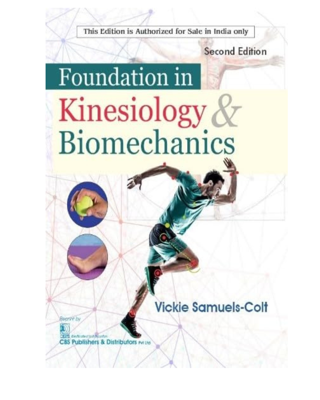 Foundation in Kinesiology & Biomechanics 2/e 2025 by Vickie Samuels-Colt