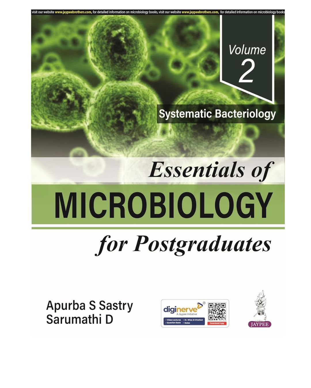 Essentials of Microbiology for Post Graduates (Vol 2-Systemic Bacteriology) 2025 by Apurba S Sastry