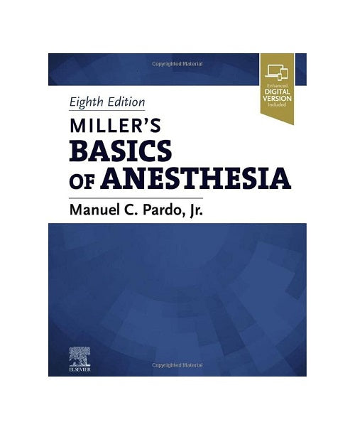 Miller's Basics Of Anesthesia by Manuel C Pardo 8/e 2022