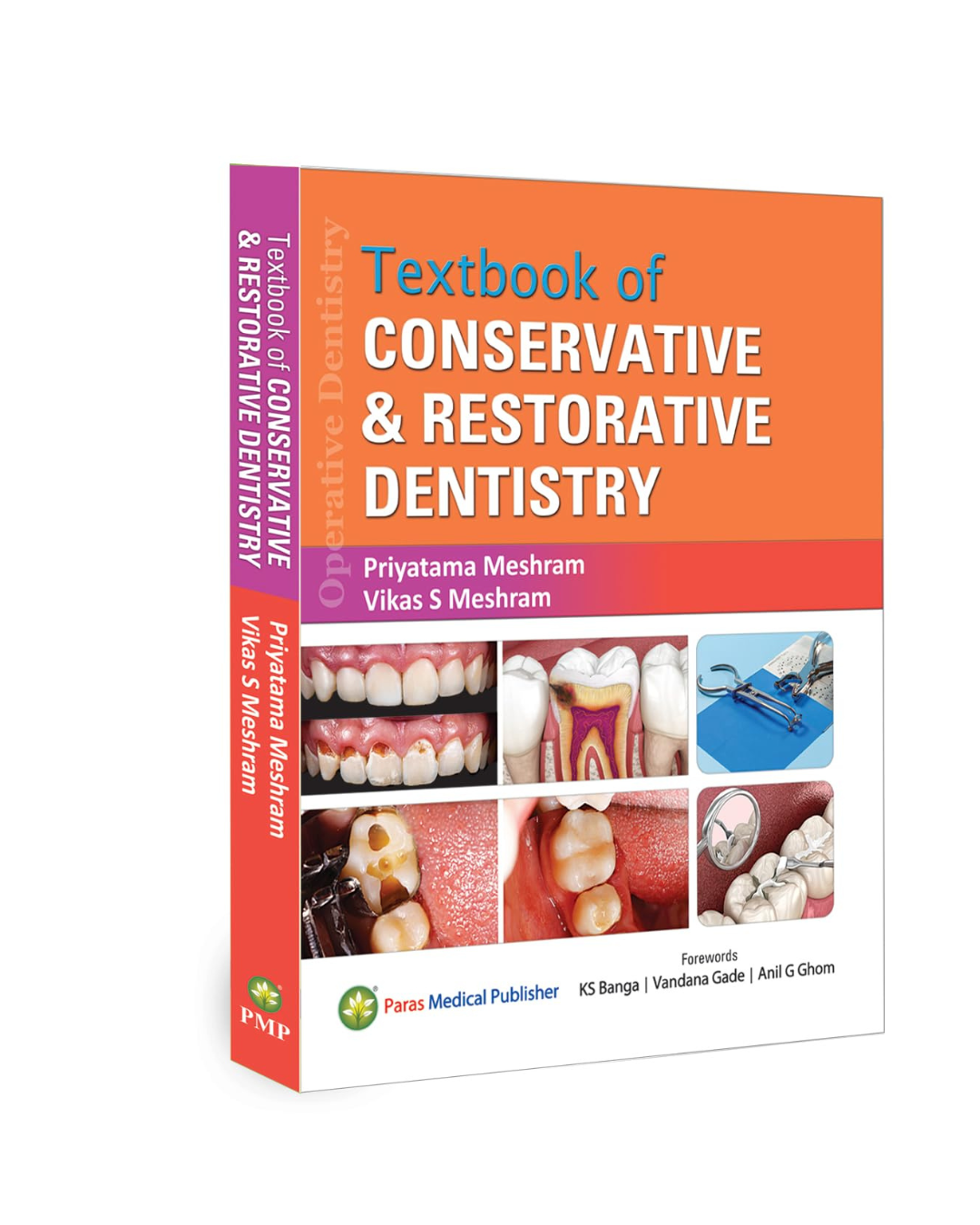 Textbook of Conservative & Restorative Dentistry (Operative Dentistry) 1/e 2024 by Priyatama Meshram