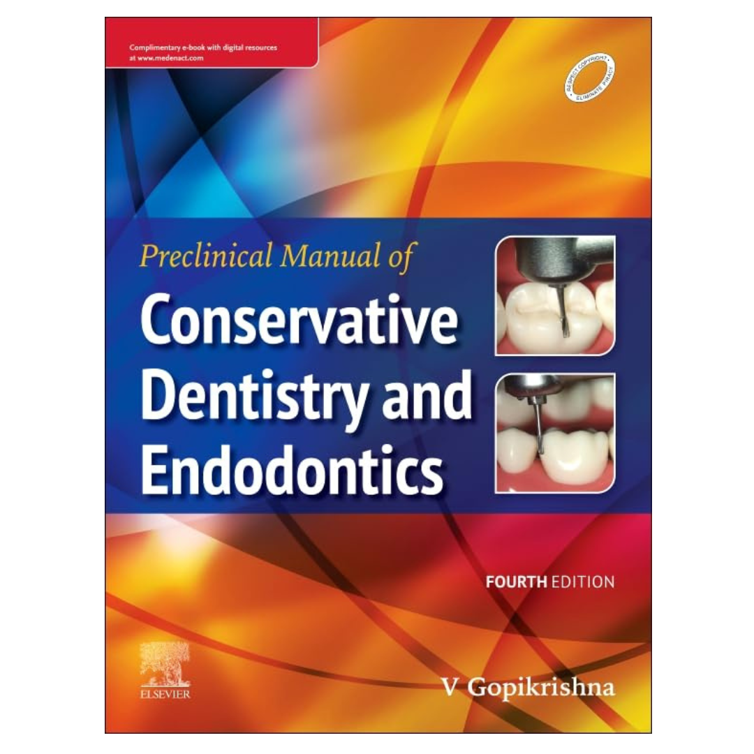 Preclinical Manual of Conservative Dentistry and Endodontics, 4e 2023 by V Gopikrishna