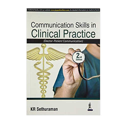 Communication Skills In Clinical Practice (Doctor-Patient Communication) By KR Sethuraman