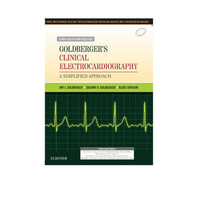 Goldberger's Clinical Electrocardiography A simplified Approach: 1st South Asia Edition