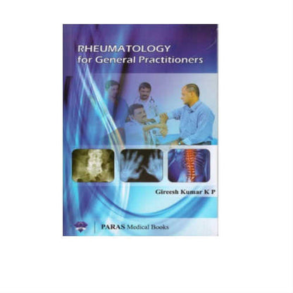 Rheumatology For General Practitioners By Gireesh Kumar