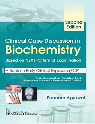 Clinical Case Discussions in Biochemistry 2/E By Poonam Agarwal Format : Kindle Edition