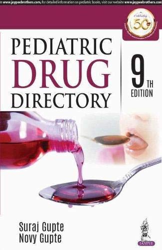 Pediatric Drug Directory By Suraj Gupte