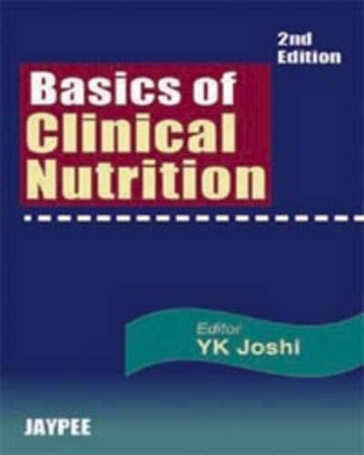 Basics of Clinical Nutrition (RP 2/E) 2009 by Joshi