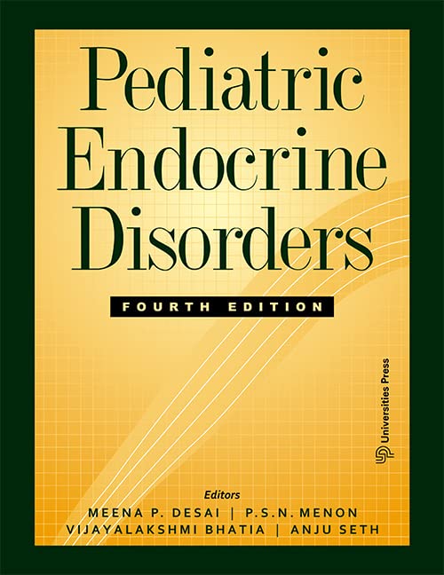 Pediatric Endocrine Disorders 4/e 2022 by Meena P Desai