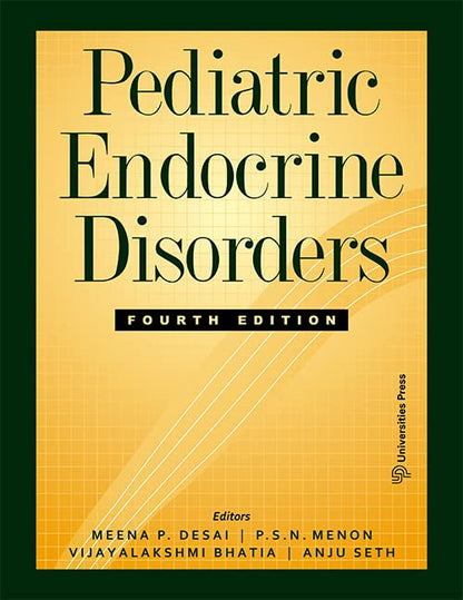 Pediatric Endocrine Disorders 4/e 2022 by Meena P Desai