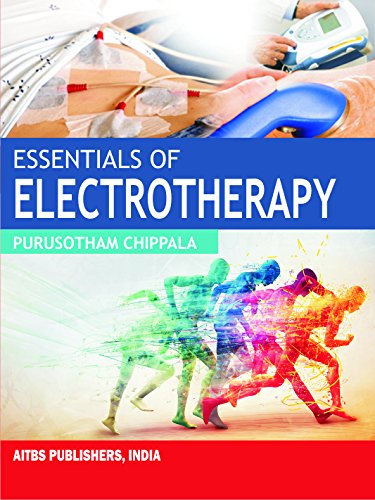Essentials of Electrotherapy 1/E 2017 by Chippala P