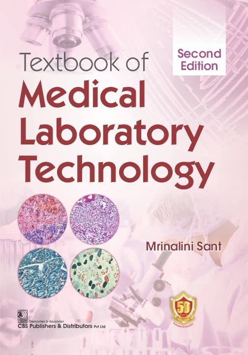 Textbook of Medical Laboratory Technology, 2/e 2022 by Mrinalini Sant