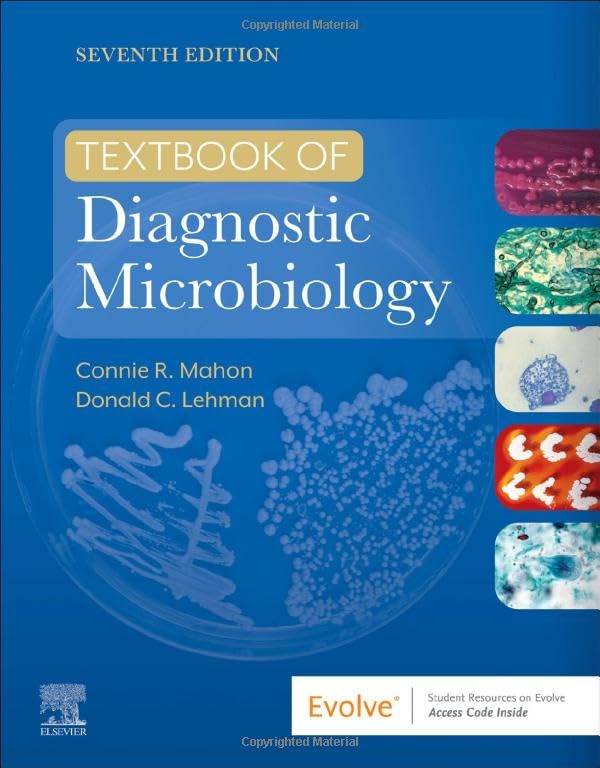 Textbook of Diagnostic Microbiology, 7/E 2023 by Connie R. Mahon