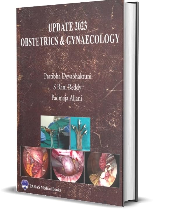 Update 2023 Obstetrics and Gynaecology 4th 2023 by Padmaja Allani