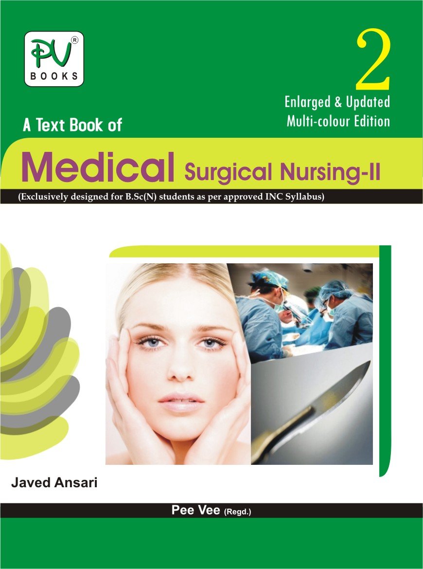 Text Book Of Medical Surgical Nursing - II 2014 by Javed Ansari