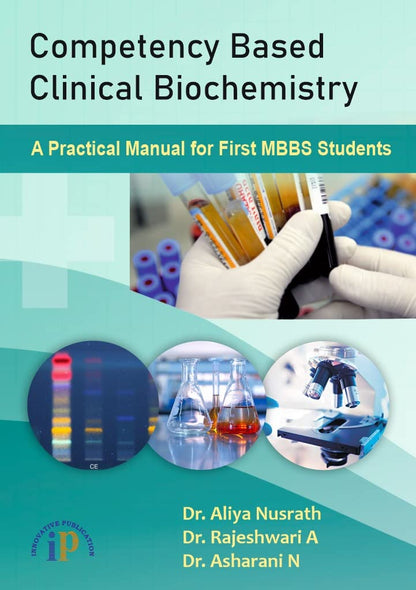 Competency Based Clinical Biochemistry by Dr. Aliya Nusrath