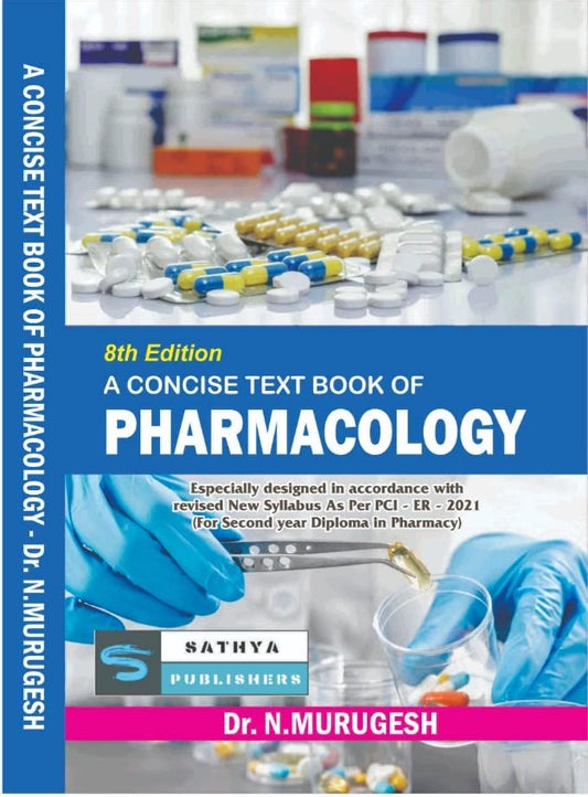 A Concise Text Book Of Pharmacology 8/E Rewritten 2022 by Dr. N. Murugesh