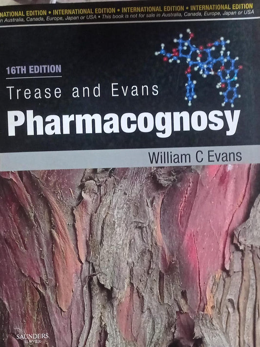 Trease and Evans Pharmacognosy William C Evans 16/e