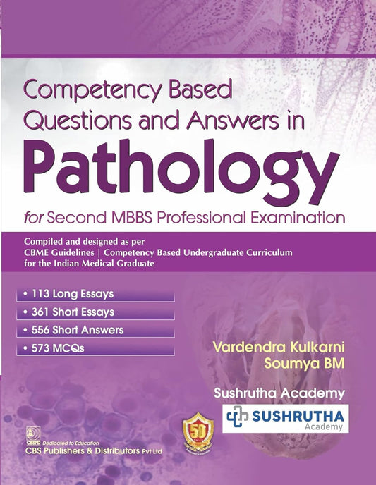 Competency Based Q&A in Pathology for 2yr MBBS Professional Examination 2024 by Vardendra Kulkarni