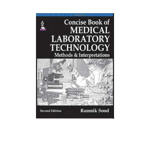 Concise Book Of Medical Laboratory Technology Methods And Interpretations By Ramnik Sood