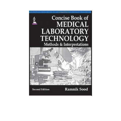 Concise Book Of Medical Laboratory Technology Methods And Interpretations By Ramnik Sood