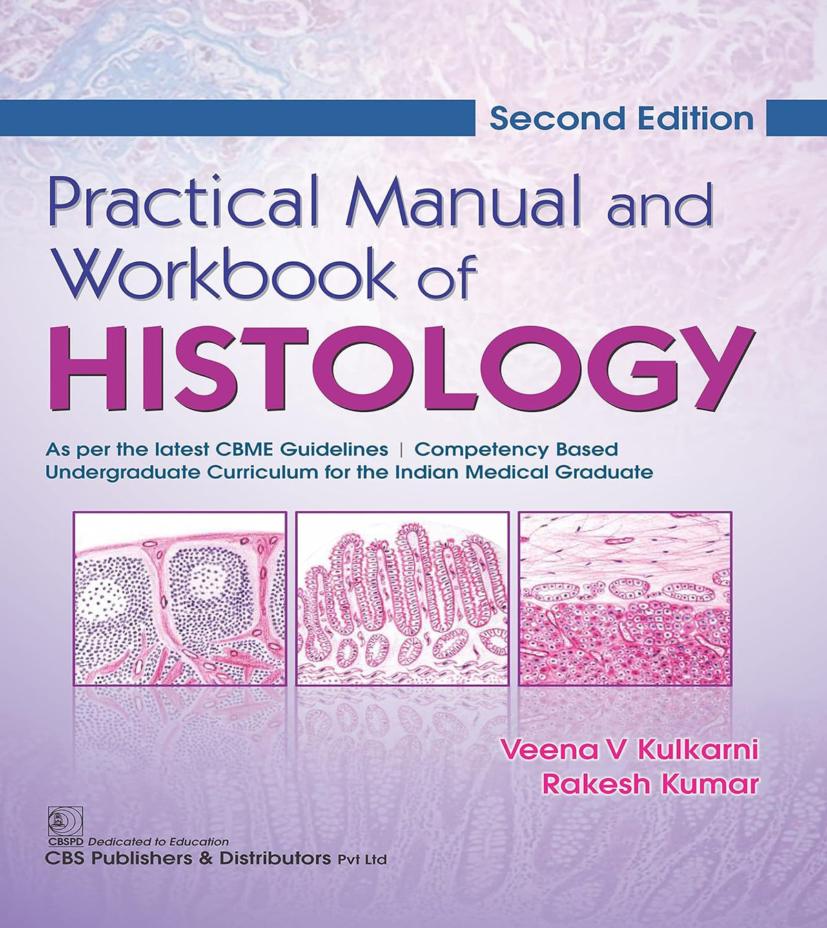 Practical Manual and Workbook of Histology 2/e 2024 by Veena Kulkarni
