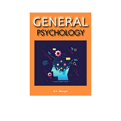 General Psychology By S K Mangal