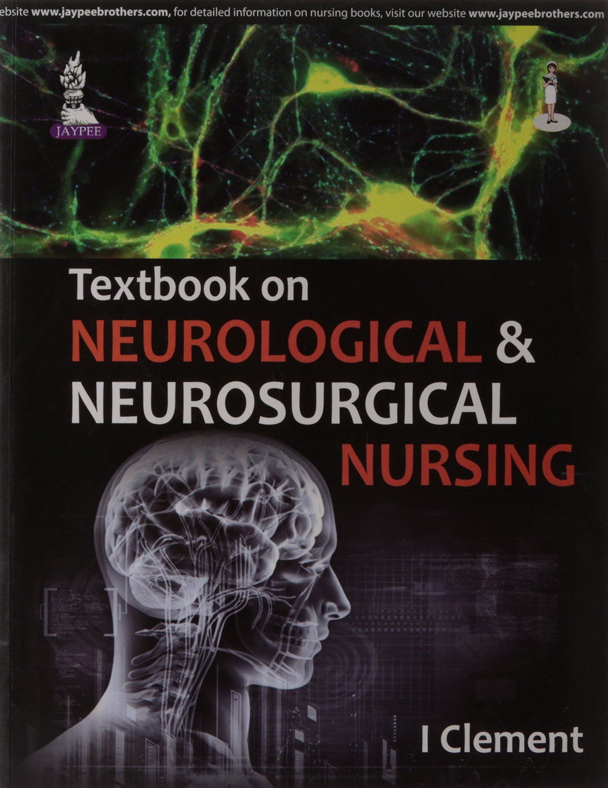 Textbook on Neurological & Neurosurgical Nursing Paperback – Illustrated, 1 January 2015 by Clement I (Author)