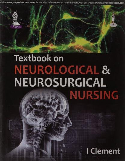 Textbook on Neurological & Neurosurgical Nursing Paperback – Illustrated, 1 January 2015 by Clement I (Author)