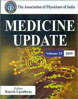 MEDICINE UPDATE VOL: 25By Dr. Shashank R. Joshi