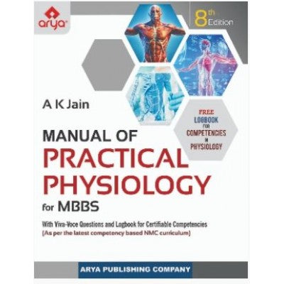 Manual Of Practical Physiology For MBBS by A K Jain 8/e 2026