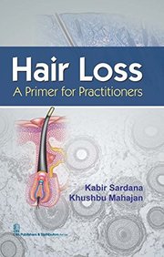 Hair Loss : A Primer for Practitioners